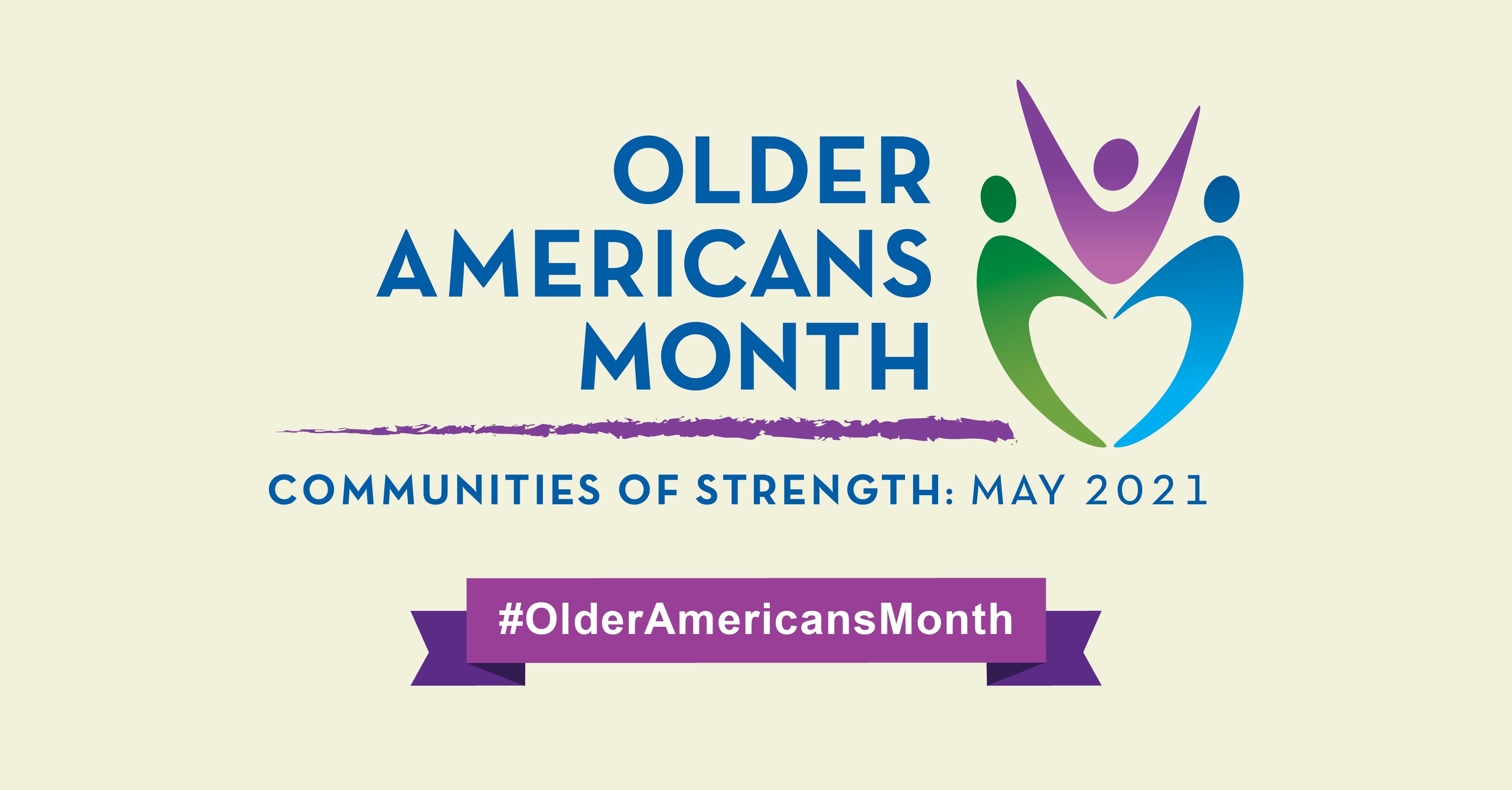Let’s Celebrate National Older Americans Month!