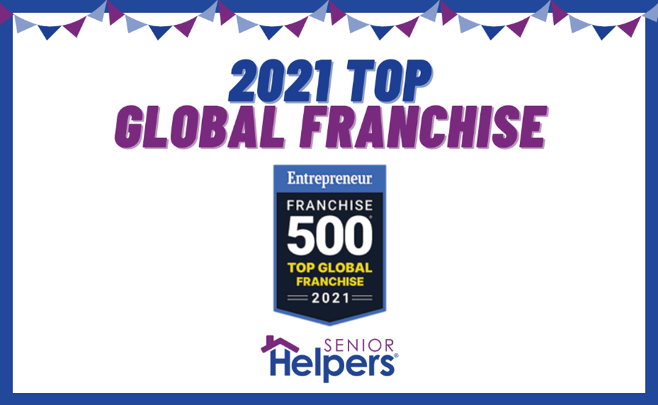 Senior Helpers Ranked as a Top Global Franchise by Entrepreneur for 2021!